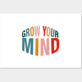 Grow Your Mind. Posters and Art